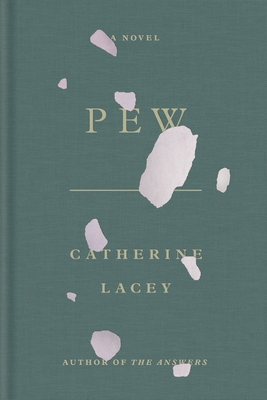 The novel Pew by Catherine Lacey