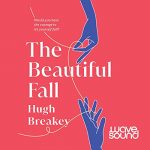 The Beautiful Fall is a novel about love and memory loss